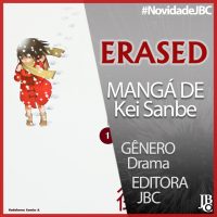 Mangá Erased - Mangás JBC